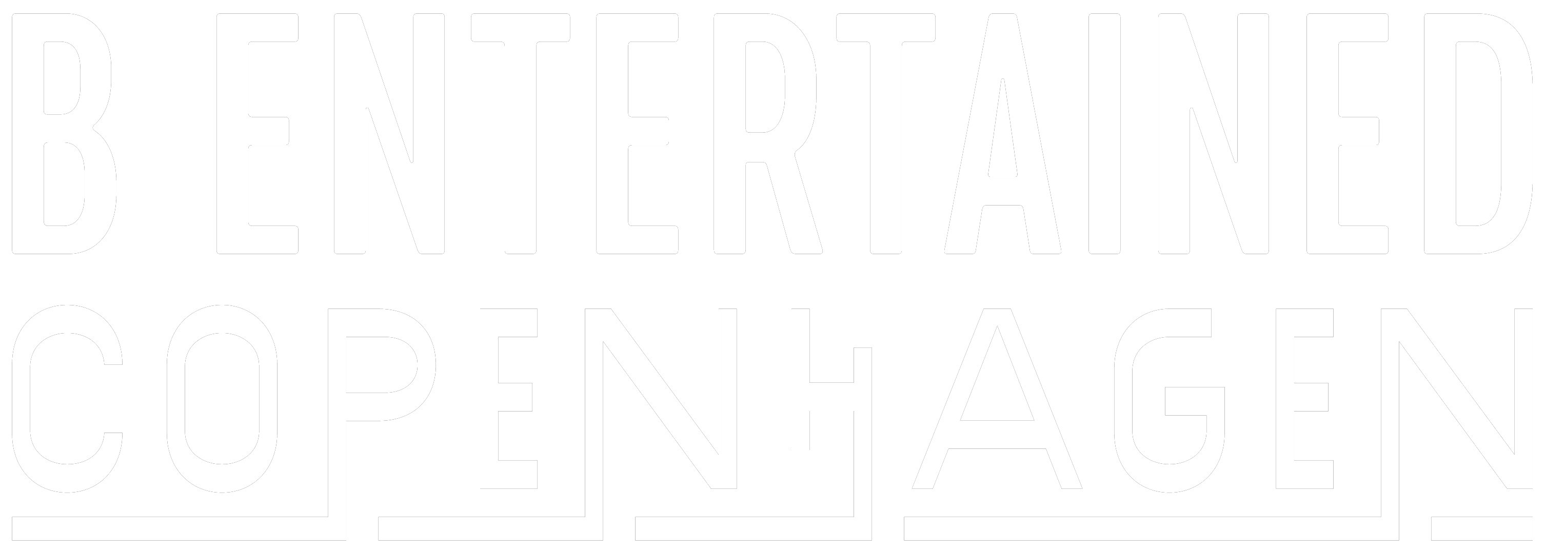 B Entertained Copenhagen